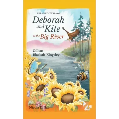 The Adventures of Deborah and Kite at the Big River