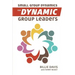 Small Group Dynamics for Dynamic Group Leaders