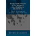 Building Your Successful Handyman Business: A guide to starting and operating a profitable contracting business