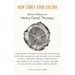 Now Comes Good Sailing: Writers Reflect on Henry David Thoreau