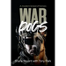 War Dogs: A Modern Breed of Heroes