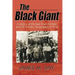 The Black Giant: A History of the East Texas Oil Field and Oil Industry Skullduggery & Trivia