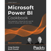 Microsoft Power BI Cookbook - Second Edition: Gain expertise in Power BI with over 90 hands-on recipes, tips, and use cases