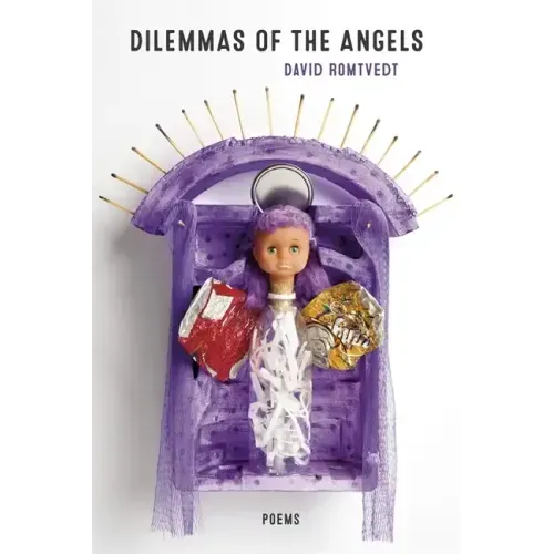 Dilemmas of the Angels: Poems