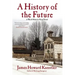 A History of the Future: A World Made by Hand Novel