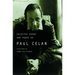 Selected Poems and Prose of Paul Celan