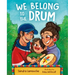 We Belong to the Drum