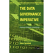 Data Governance Imperative (The)