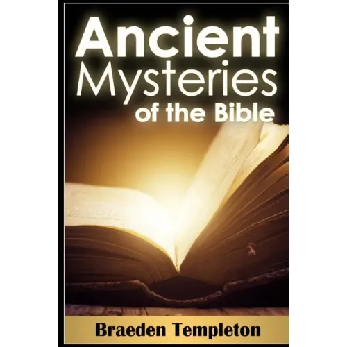 Ancient Mysteries of the Bible