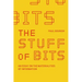 The Stuff of Bits: An Essay on the Materialities of Information