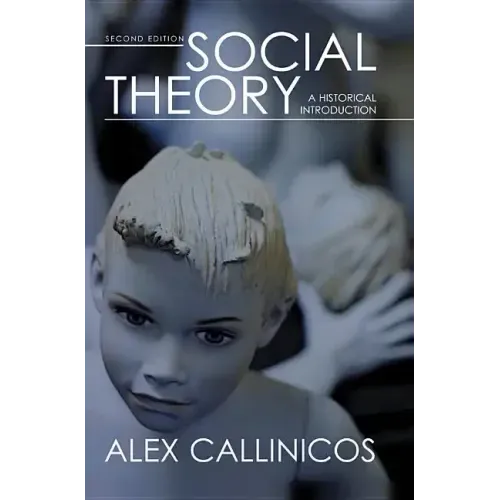 Social Theory: A Historical Introduction