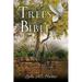 All of the Trees in the Bible: A Comprehensive Encyclopedia & Commentary on All of the Trees in the Bible