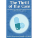 The Thrill of the Case: Case Studies, Drug Interactions, and Clinical Pearls in Medication Management