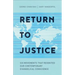 Return to Justice: Six Movements That Reignited Our Contemporary Evangelical Conscience
