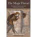 The Magic Thread: Astrological Chart Interpretation Using Depth Psychology