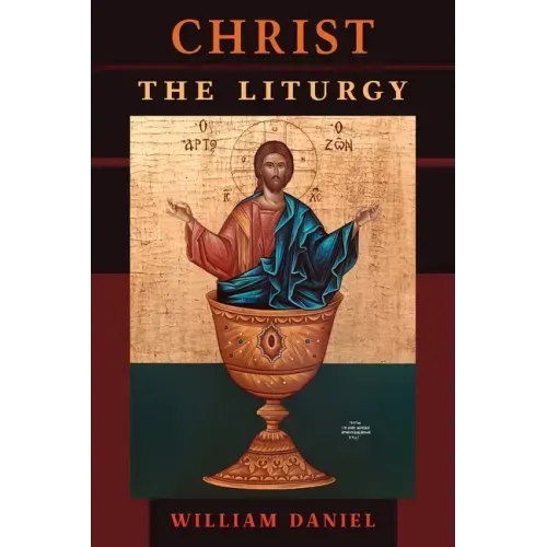 Christ the Liturgy