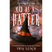 Mad as a Hatter