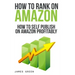 How to Self Publish on Amazon Profitably: How to Rank on Amazon