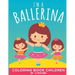 I'm A Ballerina: Coloring Book Children