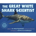 The Great White Shark Scientist