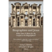 Biographies and Jesus: What Does It Mean for the Gospels to Be Biographies?