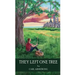 They Left One Tree