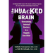 The Hijacked Brain: Overcoming Internal Barriers to a Happily Ever After