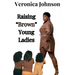 Raising "Brown" Young Ladies