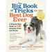 The Big Book of Tricks for the Best Dog Ever: A Step-By-Step Guide to 118 Amazing Tricks and Stunts