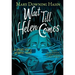 Wait Till Helen Comes Graphic Novel: A Ghost Story
