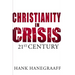 The Christianity in Crisis: The 21st Century