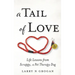 A Tail of Love: Life Lessons from Scrappy, a Pet Therapy Dog