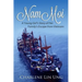 Nam Moi: A Young Girl's Story of Her Family's Escape from Vietnam