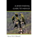 A Bird-Finding Guide to Mexico: Symbolic Action in Human Society