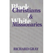 Black Christians and White Missionaries