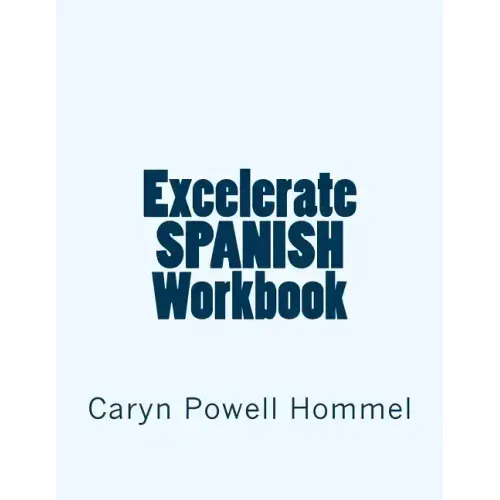 Excelerate SPANISH Workbook