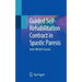 Guided Self-Rehabilitation Contract in Spastic Paresis