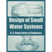 Design of Small Water Systems