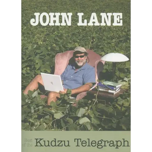 Best of the Kudzu Telegraph