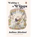 Waiting in the Wings: A Memoir