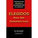 Elegidos Para Ser Quiroprácticos