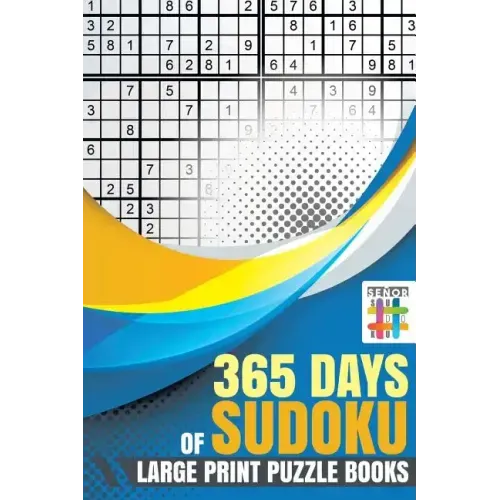 365 Days of Sudoku Large Print Puzzle Books