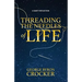 Threading the Needles of Life: A Quiet Reflection