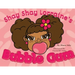 Shay Shay Lorraine's Bubblegum