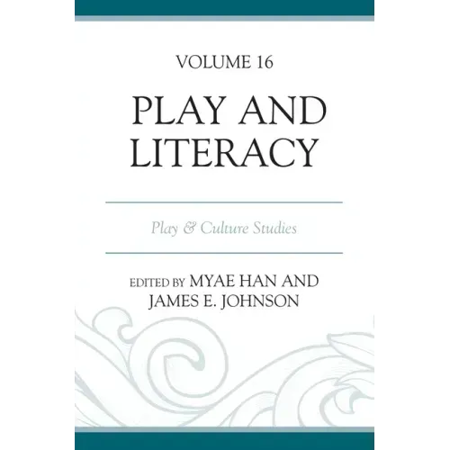 Play and Literacy: Play & Culture Studies