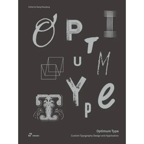 Optimum Type: Custom Typography Design and Application