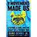 The Movement Made Us: A Father, a Son, and the Legacy of a Freedom Ride