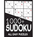 1000+ Sudoku All Easy Puzzles: Sudoku easy book, puzzles for adults 1000+