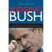 Judging Bush