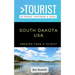 Greater Than a Tourist- South Dakota: 50 Travel Tips from a Local